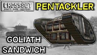 Pentackler Sandwich Tank -- 5 Tackler Goliath META Build --  Crossout