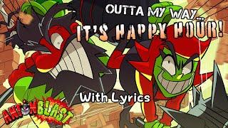 Outta My Way... It's Happy Hour! WITH LYRICS - ANTONBLAST Cover