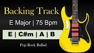 E Major Backing Track | Ballad | 75 Bpm