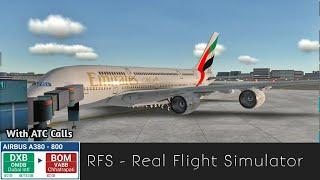 RFS - Real Flight Simulator - Dubai(DXB) to Mumbai(BOM) Full Flight With ATC calls