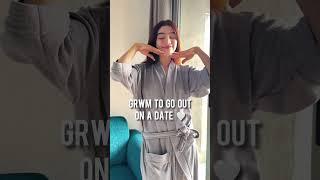 GRWM to go out on a date 