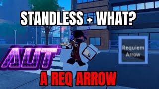 What Happens when you use a Requiem Arrow on standless