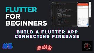 Build a flutter app connecting firebase | Firebase Authentication | Tamil | Learn with Esprit