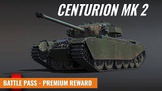 Centurion Mk 2 - Battle Pass Reward [War Thunder]