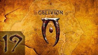 The Elder Scrolls IV: Oblivion  - Максимальная Сложность - Прохождение #19 DLC