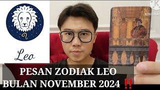 PESAN ZODIAK LEO DI NOVEMBER 2024 ‼️PERCINTAAN KEUANGAN KARIR MU SEMUA ADA DISINI !!