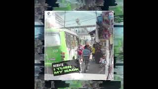Pumping! Denats - I Turn My Back