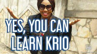 YES, YOU CAN LEARN KRIO!  MY RESPONSE TO SANKARA THE AFRICAN  AMERICAN