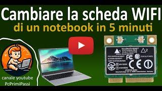 Installare o sostituire la scheda wifi di un notebook in 5 minuti