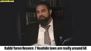 Rabbi Yaron Reuven: 7 Noahide laws are really around 60