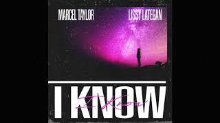 I KNOW - Marcel Taylor ft. Lissy Lategan