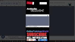 Don't start Instalation Introduction of Audacity Before You Watch Class 2-1 #OnlineTrainingsWorld