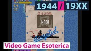 1944 : The Loop Master / 19XX - Capcom CPS 2 - Video Game Esoterica Ep 52