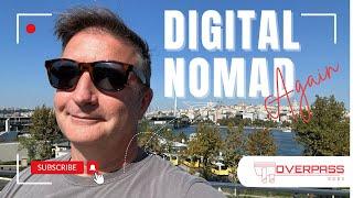 Doing the Digital Nomad Thing Again - From Istanbul