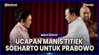 Unggahan dan Ucapan Manis Titiek Soeharto Usai Prabowo Subianto Dilantik Jadi Presiden