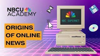 The First Digital Journalists from NBC News and history of the SuperNet