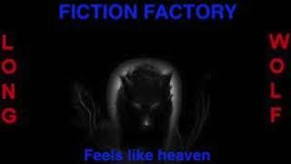 Fiction factory - Feels like heaven - Extended Wolf