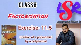 Class 8, Factorisation, Exercise- 11.5, M A Aggarwal.... By Roshan Sir