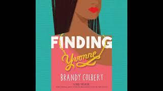 Finding Yvonne Audiobook by Brandy Colbert