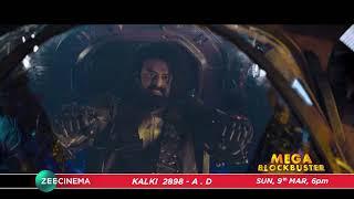 Kalki 2898 AD | 9th March'25 | Zee Cinema