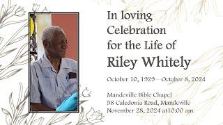 Thanksgiving Service for the Life of Riley Whitely | November 28, 2024