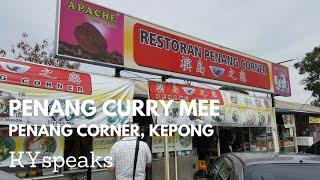 KY eats - Curry Mee at Restoran Penang Corner, Kepong