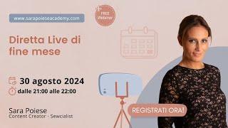 Diretta live fine mese | AGOSTO 2024 | Sara Poiese