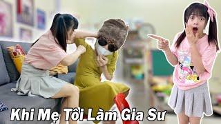 Khi Mẹ Tôi Làm Gia Sư Kiểu