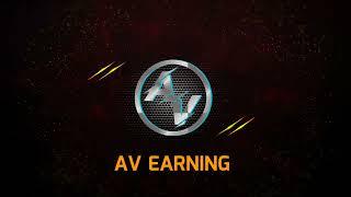 AV EARNING INTRODUCED