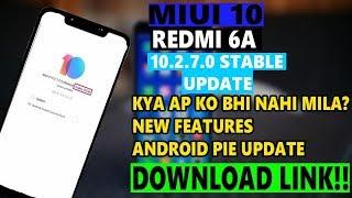 Redmi 6A MIUI 10.2.7.0 Update Rolling Out | Android Pie Update