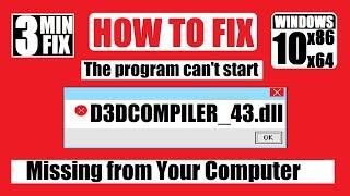 [𝟚𝟘𝟚𝟙] How to Fix D3DCOMPILER_43.dll is Missing from your Computer Error Windows 10 32/64 bit 