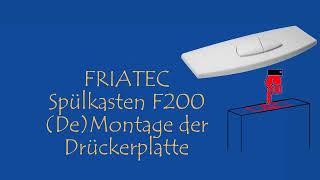 Demontage / Montage der FRIATEC Drückerplatte F200