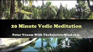 20 Min Vedic Meditation Waterfall Sounds Peter Vroom TheResoluteMind.com