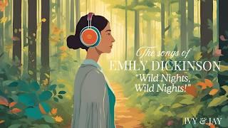 Ivy & Jay, Emily Dickinson - “Wild nights - Wild nights!” (Official Lyric Video)