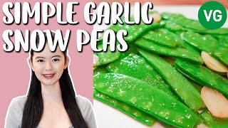 Simple SNOW PEA Recipe (Garlic Snow Peas)