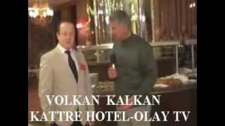 VOLKAN KALKAN-KATTRE OTEL 1