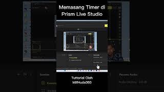 memasang timer di aplikasi #prismlivestudio #livestreaming #livestream #videoediting