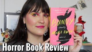 Bunny by Mona Awad | Horror Book Review