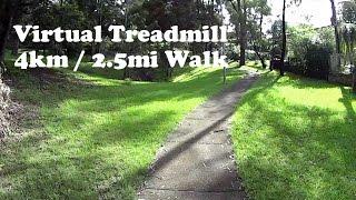 Virtual Treadmill Walk 4km / 2.5mi @ 5.7kph / 3.5mph - Cordeaux Heights, NSW Australia