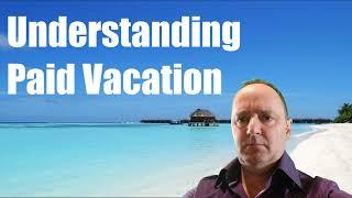 Understanding Paid Vacation [employee payroll legal concepts]