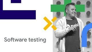 GCP and the Future of Software Testing (Cloud Next '18)