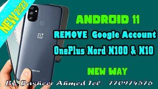 OnePlus Nord N10 &  N100 FRP Bypass 2023 Google Account Android 11