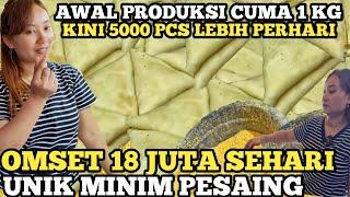 5000 PCS SEHARI OMSET 18 JUTA ! IBU HEBAT SUKSES USAHA JUALAN DARI PRODUKSI 1 KG! IDE BISNIS RUMAHAN