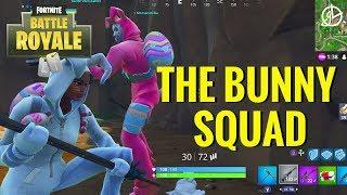 THE BUNNY SQUAD IS THE GOD SQUAD! Fortnite Battle Royale