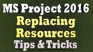 How to Replace Resource Assignment on a Task In Ms Project 2016 - Tips and Tricks 2021