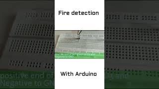 fire detector safety system with Arduino #arduinoproject