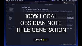 Local Obsidian AI Title Generation + New Best Local LLM Model