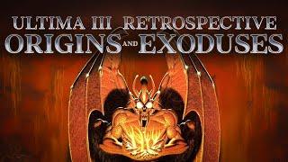 Ultima III Retrospective | Origins & Exoduses