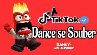 Dance se souber - Tik Tok - Atualizado 2024