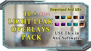 10 Light Leak Overlays Pack | Full HD | Film Overlay | Free Video